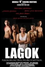 Lagok: Pusong Walang Tibok, Pag-Ibig Ay Matitigok (2015)