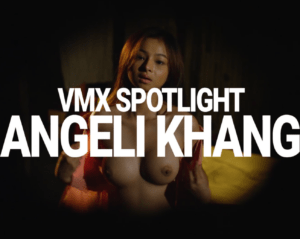 VMX Spotlight Angeli Khang – VMX Club